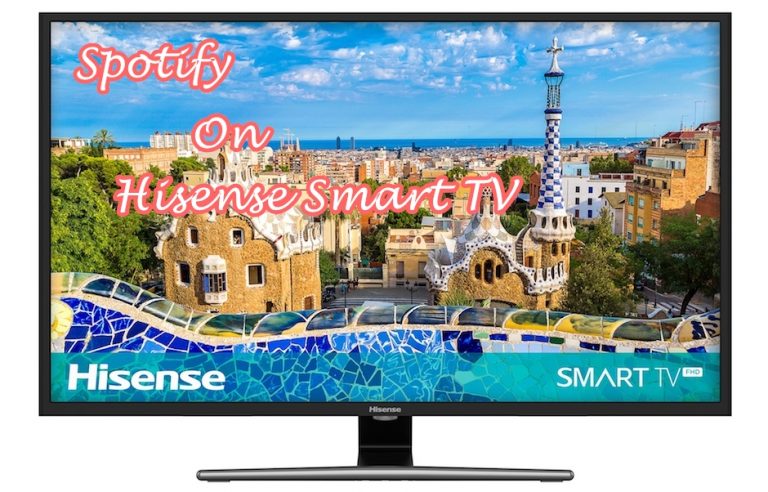 How To Play Spotify On Hisense Smart TV In 5 Ways Tunelf