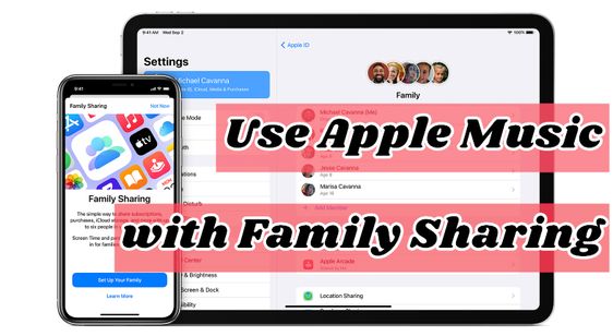 How to Use Apple Music with Family Sharing - Tunelf