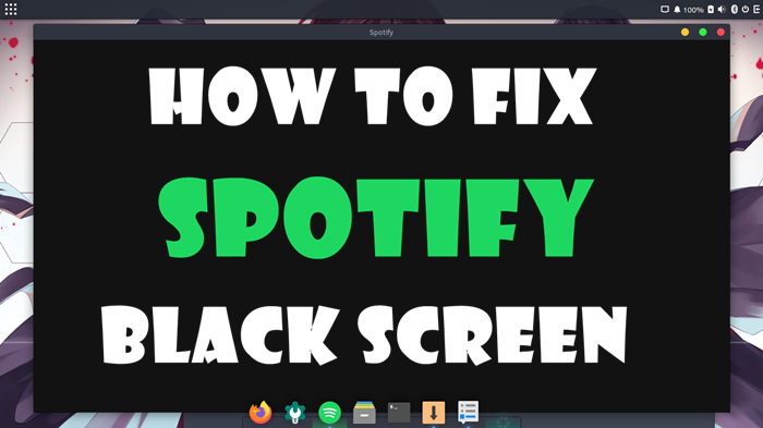 spotify black screen windows