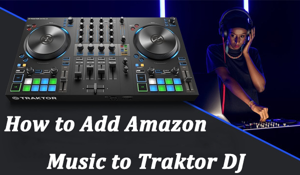 add amazon music to traktor dj