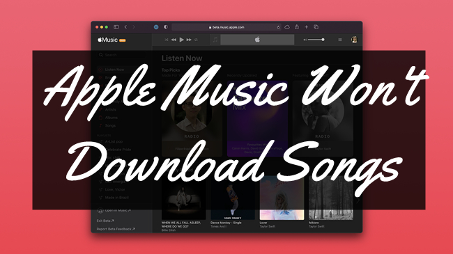 Apple Music Won't Download Songs? Solved! - Tunelf